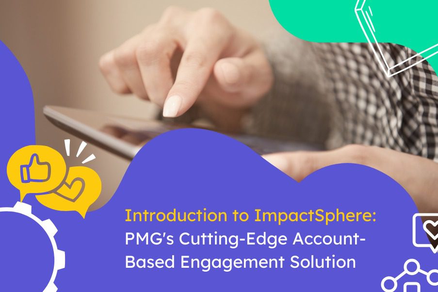 Introduction to ImpactSphere PMG B2B Cutting-Edge Account-Based Engagement Solution