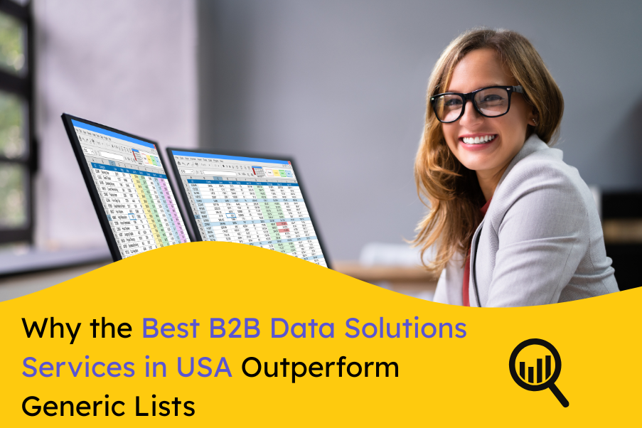 Why the Best B2B Data Solutions Services in USA Outperform Generic Lists