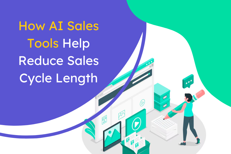 AI Sales Tools Help Reduce Sales Cycle Length
