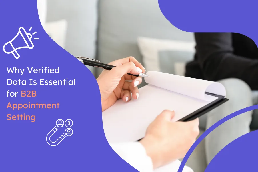 Why Verified Data Is Essential for B2B Appointment Setting